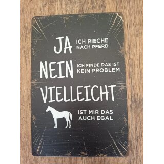 Ja ich rieche..